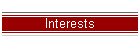 Interests